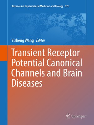 cover image of Transient Receptor Potential Canonical Channels and Brain Diseases